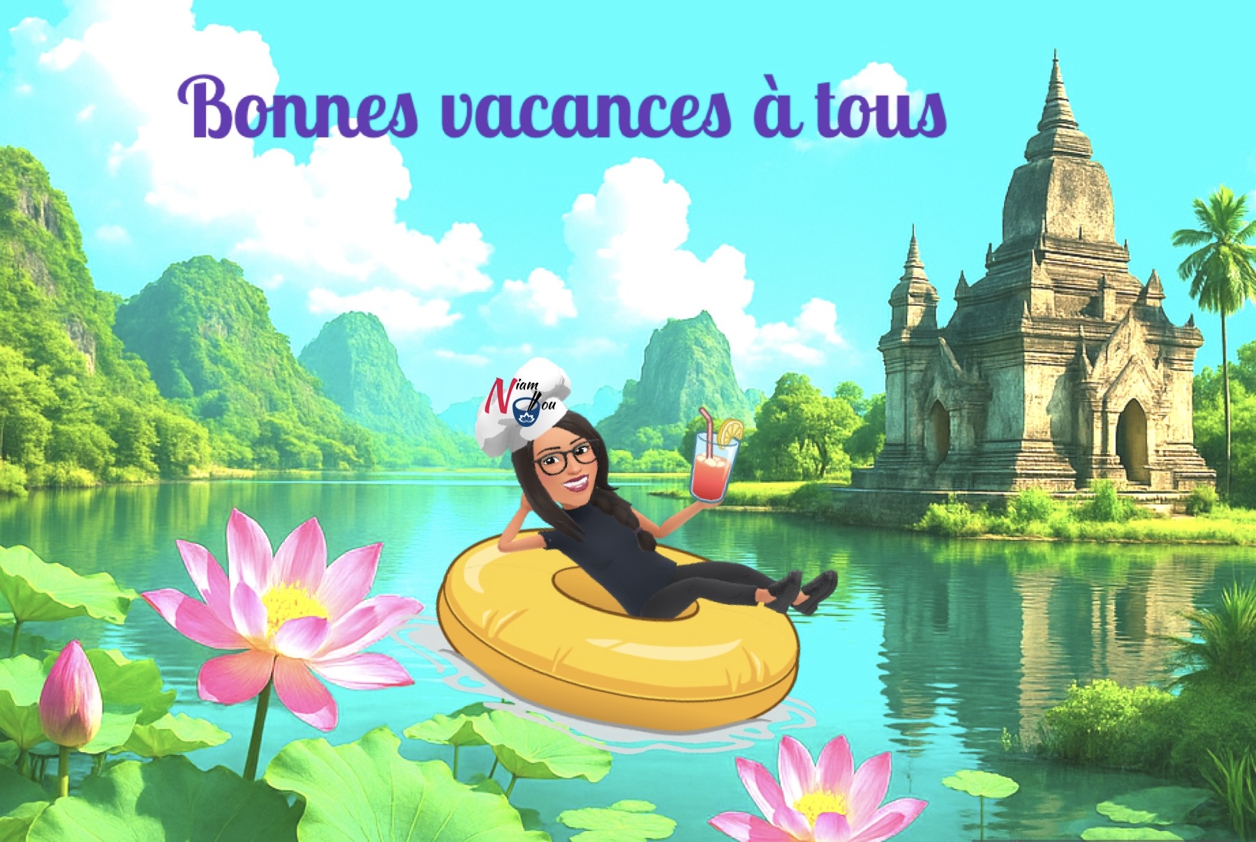 bonnes vacances niamhou 25